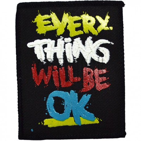 Нашивка - патч для одежды, Everything Will Be Ok, 7.2 x 9.2 см.